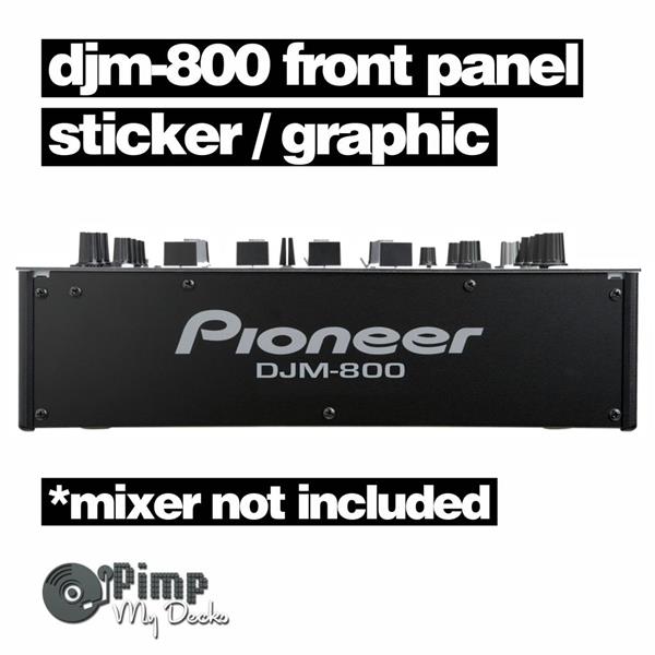 Pioneer Djm 800 Front Panel Graphic Pimp My Decks